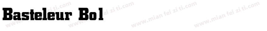 Basteleur Bold字体转换